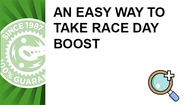 An Easy Way to Take Race Day Boost