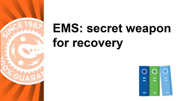 EMS: secret weapon for recovery