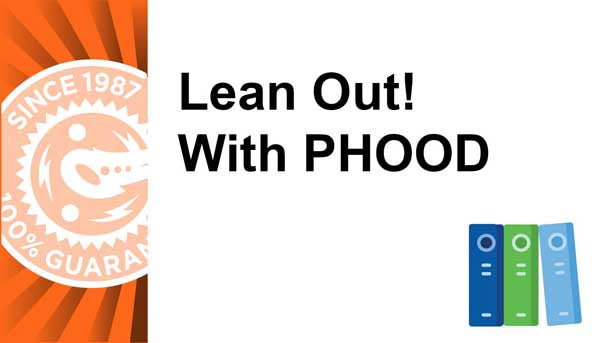 Lean Out! With PHOOD