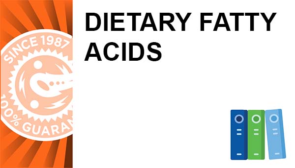 Dietary Fatty Acids