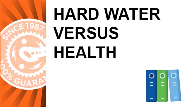 Hard Water Versus Health