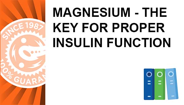 Magnesium - The key for proper insulin function