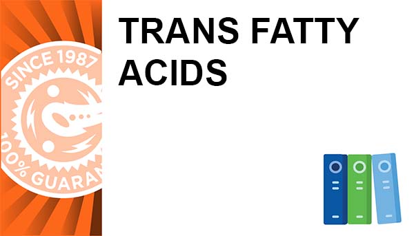 Trans Fatty Acids